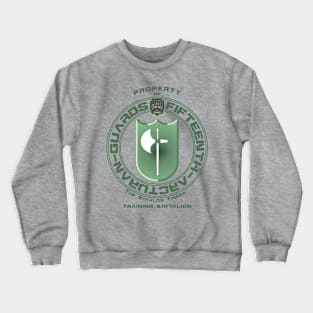 Fifteenth Arcturan Guards training battalion Crewneck Sweatshirt